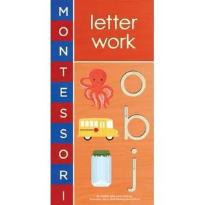 Montessori: Letter Work (2012)