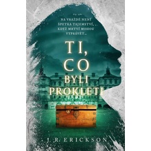 Ti, co byli prokleti - J. R. Erickson