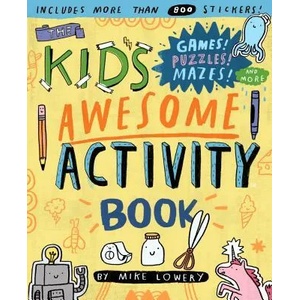 Kid's Awesome Activity Book | Mike Lowery (ISBN: 9780761187189)