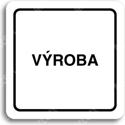 ACCEPT Piktogram výroba - bílá tabulka - černý tisk