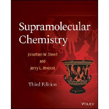 Supramolecular Chemistry 3e | Jonathan W. Steed, Jerry L. Atwood