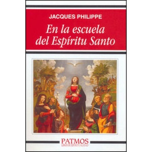 En la escuela del Espíritu Santo | Jacques Philippe, Mercedes Villar Ponz (ISBN: 9788432135378)