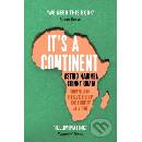 Its a Continent: Unravelling Africas History One Country at a Time Ukata ChinnyPaperback