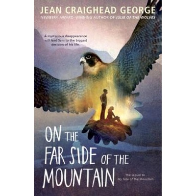 On the Far Side of the Mountain | Jean Craighead George