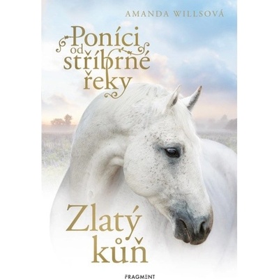 Poníci od stříbrné řeky - Zlatý kůň Fragment