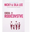 Kniha o rodičovstve - Nicky Lee, Sila Lee