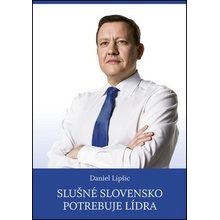 Slušné Slovensko potrebuje lídra