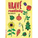Hravé rostlinky