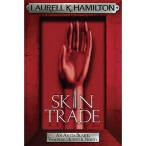 Skin Trade | Laurell K Hamilton (ISBN: 9780755352555)