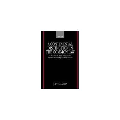 A Continental Distinction in the Common Law