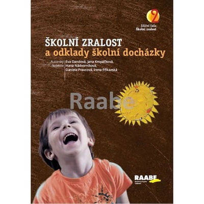 Školní zralost a odklady školní docházky - Eva Dandová