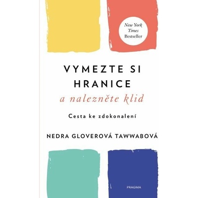 Vymezte si hranice a nalezněte klid - Nedra Gloverová Tawwabová