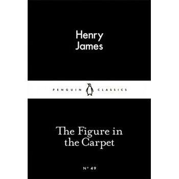 The Figure in the Carpet - Little Black Classi... - Henry James