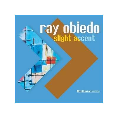 Ray Obiedo - Slight Accent CD – Hledejceny.cz