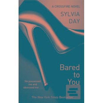 Bared to You - Sylvia Day