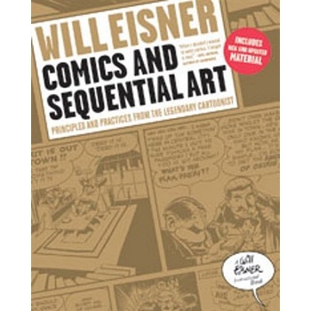Comics and Sequential Art: Principles and PraWill Eisner