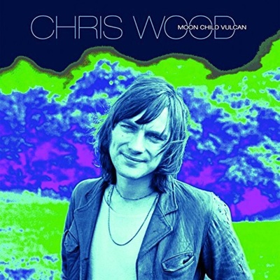 Chris Wood - Moon Child Vulcan (LP + 16 File) (0602557900170)