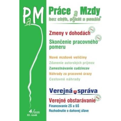 Práce a Mzdy, bez chýb, p§kút a penále 4/2025