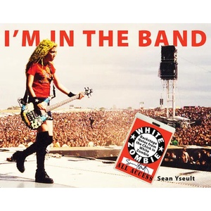 I'm In The Band | Sean Yseult (ISBN: 9781593762995)