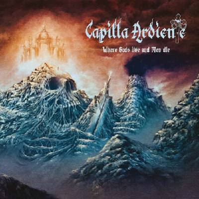 CAPILLA ARDIENTE - WHERE GODS LIVE AND M 1 CD