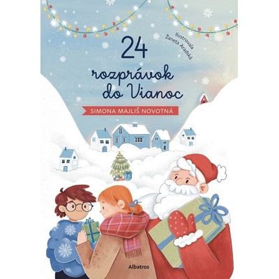 24 rozprávok do Vianoc - Simona Majliš Novotná