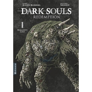 DARK SOULS: REDEMPTION 01 | Julien Blondel, Joachim Kaps (ISBN: 9783753927107)