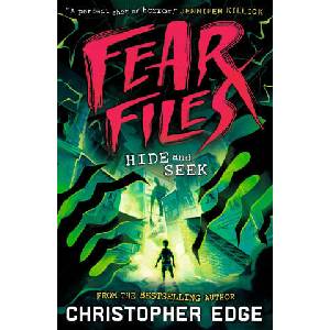 Fear Files: Hide and Seek (ISBN: 9781529527377)