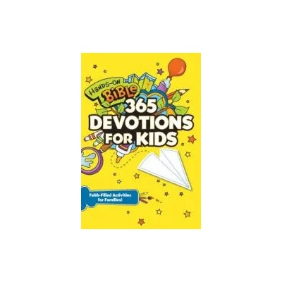 Hands-On Bible 365 Devotions for Kids: Faith-Filled Activities for Families | Jennifer Hooks, Tyndale, Group Publishing