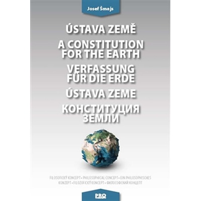 Ústava Země A constitution for the earth Verfassung für die Erde Ústava Zeme