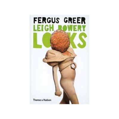 Leigh Bowery Looks - Fergus Greer