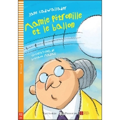MAMIE PETRONILLE ET LE BALLON + CD