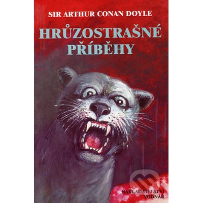 Hrůzostrašné příběhy - Sir Arthur Conan Doyle
