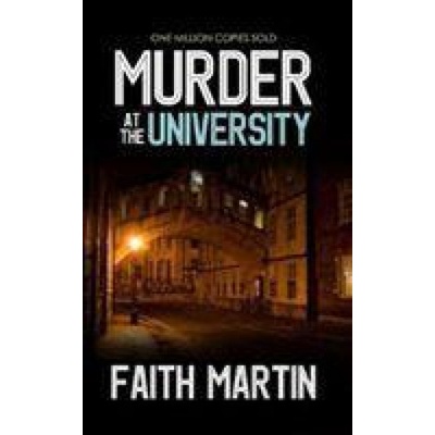 Murder at the University | Faith Martin