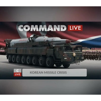 Command:MO LIVE - Korean Missile Crisis