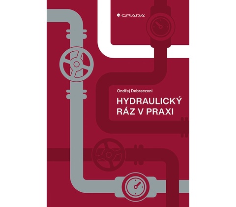 Hydraulický ráz v praxi