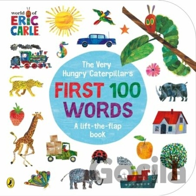 The Very Hungry Caterpillars First 100 Words