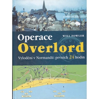 Operace Overlord - Will Fowler