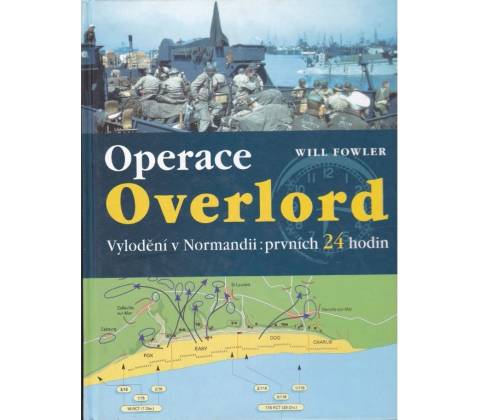 Operace Overlord - Will Fowler