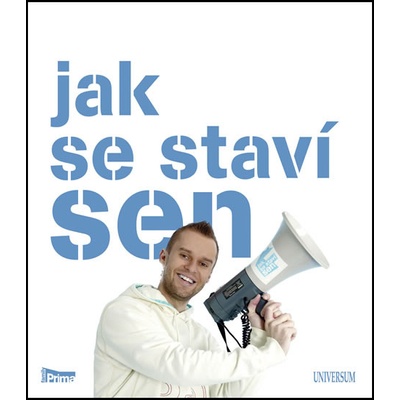 Jak se staví sen