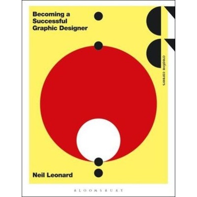 Becoming a Successful Graphic Designer - Leonard Neil