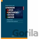 Syndrom MayerRokitanskyKüsterHauser