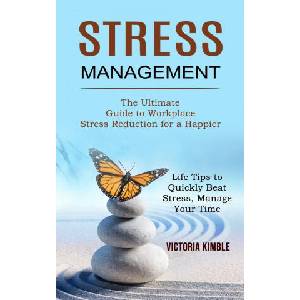 Stress Management | Victoria Kimble (ISBN: 9781990268328)