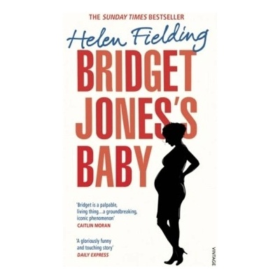 Bridget Jones`s Baby : The Diaries