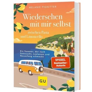 Wiedersehen mit mir selbst zwischen Pasta und Limoncello (ISBN: 9783758900389)