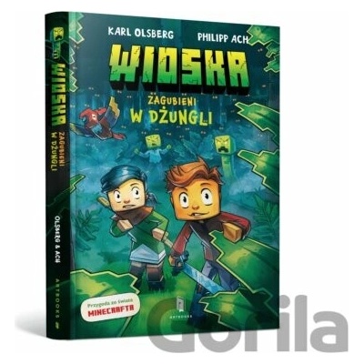 Wioska Tom 3. Zagubieni w dżungli - Karl Olsberg