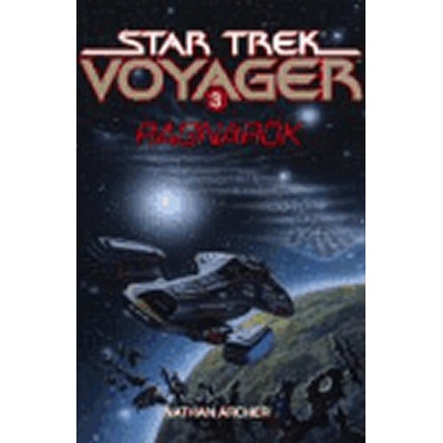 Voyager 3: Ragnarok. Star Trek - Nathan Archer