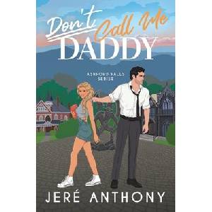 Don't Call Me Daddy | Jeré Anthony (ISBN: 9781736819593)