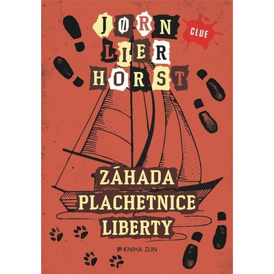Záhada plachetnice Liberty - Horst Jorn Lier