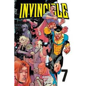 Invincible 7 | Ryan Ottley, Cliff Rathburn, Fco Plascencia, Frank Neubauer (ISBN: 9783966585248)