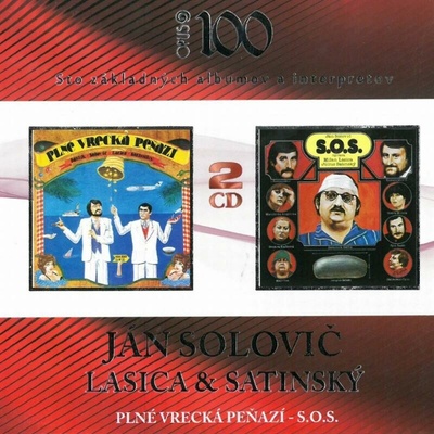 Solovič, Ján / Lasica & Satinský: Plné vrecká peňazí / S.O.S.
